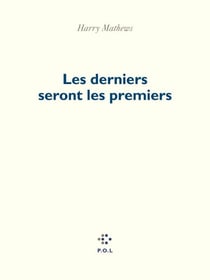 Les derniers seront les premiers : Poèmes (1989-2017)