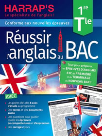 Réussir l'anglais au bac - 1re, terminale