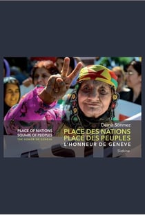 Place des nations, place des peuples - l'honneur de Genève
