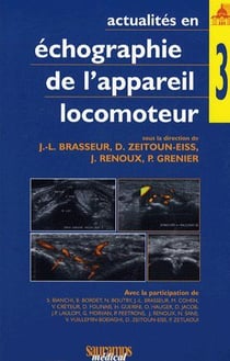 Actualités en échographie de l'appareil locomoteur Tome 3 : actualités en échographie de l'appareil locomoteur t.3