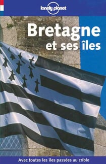 Bretagne et ses iles (2e edition)
