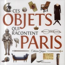 Ces objets qui racontent paris