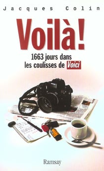 Voila! 1663 jours dans les coulisses de