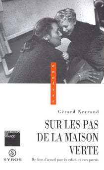 Sur les pas de la maison verte