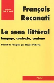 Le sens littéral - langage, contexte, contenu