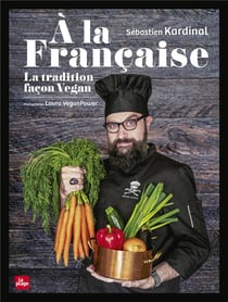 À la française - la tradition vegan