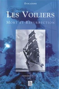 Les voiliers - mort et résurrection