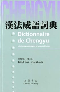 Dictionnaire de chengyu - edition bilingue