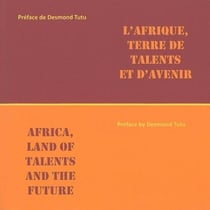 L'Afrique, terre de talents et d'avenir
