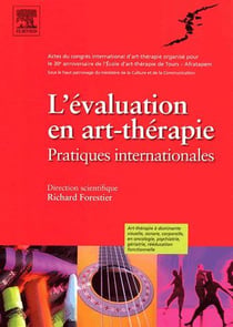 L'évaluation en art-thérapie - pratiques internationales