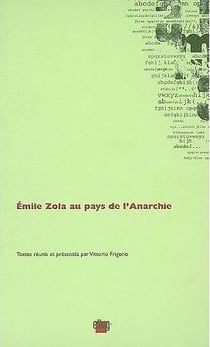 Émile zola au pays de l'anarchie
