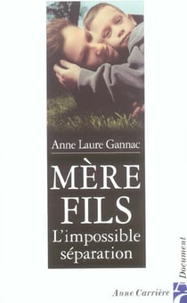 Mere-fils l impossible separat