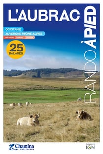 L'aubrac : 25 balades