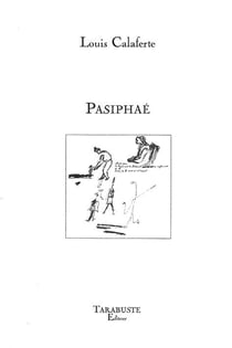 Pasiphae - louis calaferte