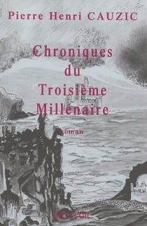Chroniques du troisieme millenaire - chroniques antiques