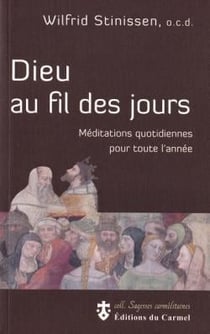 Dieu au fil des jours - méditations quotidiennes pour toute l'année