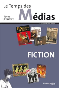 Le temps des médias n.14 : fiction