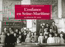 L'enfance en Seine-Maritime au début du XX siècle