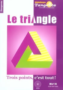 Le triangle : trois points, c'est tout !