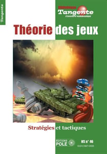 Bibliothèque Tangente n.46 : théorie des jeux : stratégies et tactiques