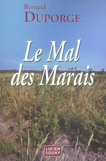 Le mal des marais
