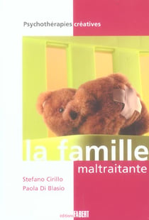 La famille maltraitante