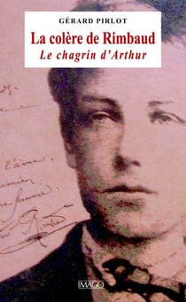La colère de Rimbaud