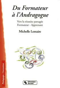 Du formateur a l'andragogue