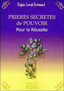 Prières secrètes de pouvoir : pour la réussite