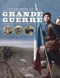 Les secrets de la grande guerre