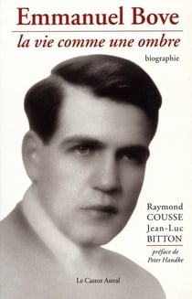 Emmanuel Bove : La vie comme une ombre