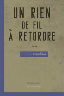 Un Rien De Fil A Retordre