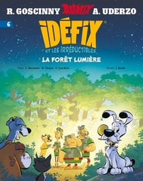 Idéfix et les irréductibles Tome 6 : La forêt de lumière