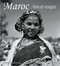 Maroc - voix et visages