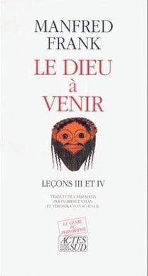 Le dieu à venir - leçons III et IV