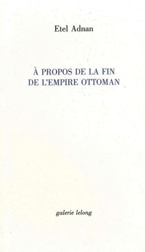 À propos de la fin de l'Empire ottoman