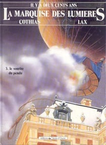 La marquise des lumières t.3 - le sourire du pendu