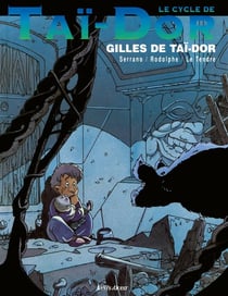 Le cycle de Taï-Dor Tome 3 - Gilles de Taï-Dor