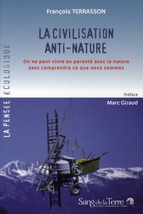 La civilisation anti-nature