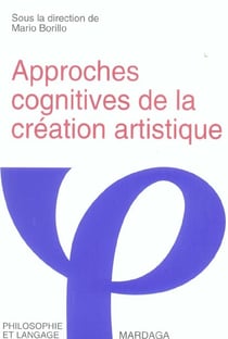 Approches cognitives de la creation artistique