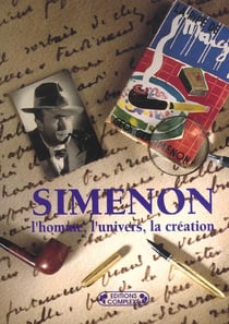 Simenon l homme l univers la creation