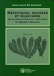 Hépatiques, mousses et musciées des livres de simples (1554-1644) de Rembert Dodoens