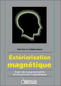 Exteriorisation magnetique