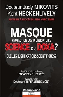 Masque protection Covid obligatoire : science ou doxa ? quelles justifications scientifiques ?