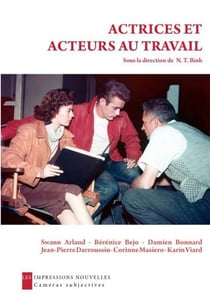 Actrices et acteurs au travail