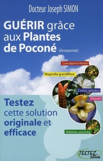 Guérir grâce aux plantes de poconé