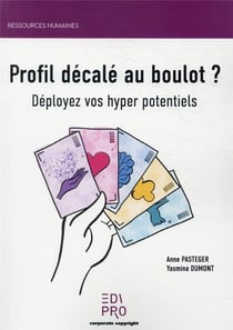 Profil décalé au boulot ?