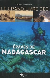Le grand livre des epaves de madagascar