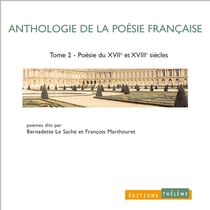 Anthologie de la poésie française t.2 - poésie du XVII et du XVIII siècle
