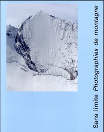 Sans limite - photographies de montagne